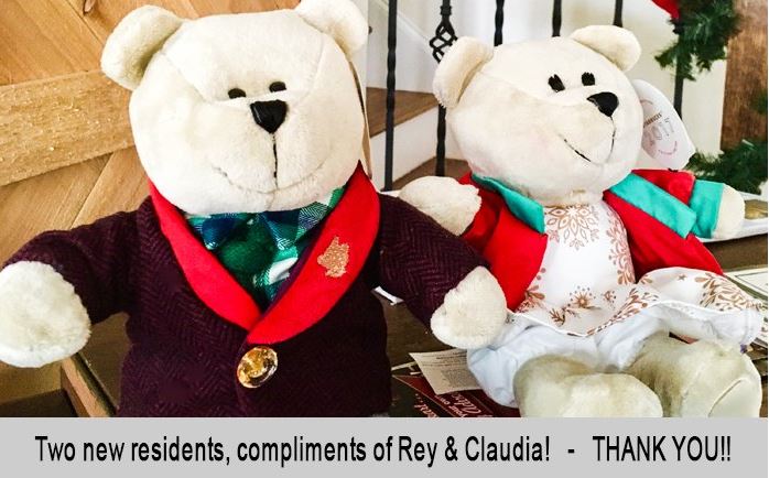 Christmas bears.  two new residents compliments of Ray and Claudia.  Thank You!